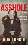 ASSHOLE - Rob Tonkin - 9781960299703