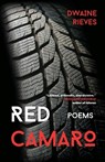Red Camaro - Dwaine Rieves - 9781960329721