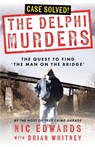 THE DELPHI MURDERS - Brian Whitney ; Nic Edwards - 9781960332141