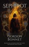 Sephirot - Gordon Bonnet - 9781960370020