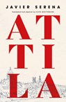 Serena, J: Attila - Javier Serena - 9781960385352