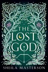 The Lost God - Sheila Masterson - 9781960416032
