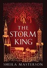 The Storm King - Sheila Masterson - 9781960416100