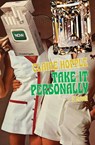Take It Personally - Claire Hopple - 9781960451149