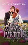 Always, Ivette - Sydney Winward - 9781960461018