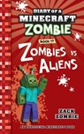 Zombie, Z: Diary of a Minecraft Zombie Book 19 - Zack Zombie - 9781960507648