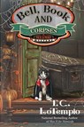 Bell, Book and Corpses - T. C. Lotempio - 9781960511836