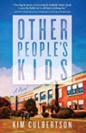 Other People's Kids - Kim Culbertson - 9781960573438