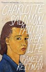 Charlotte Salomon Paints Her Life - Pamela Reitman - 9781960573919