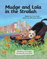 Mudge and Lola in the Strollah - Iris G Sokol - 9781960596642