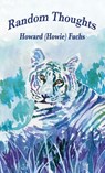 Random Thoughts - Howard (Howie) Fuchs - 9781960596673