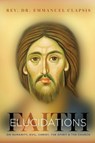 Faith Elucidations - Emmanuel Clapsis - 9781960613110