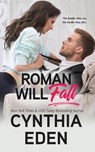 Roman Will Fall - Cynthia Eden - 9781960633279