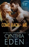 Come Back To Me - Cynthia Eden - 9781960633293
