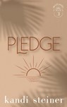 Pledge - Kandi Steiner - 9781960649102