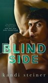 Blind Side - Kandi Steiner - 9781960649324