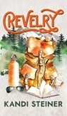 Revelry - Kandi Steiner - 9781960649539