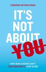 It's Not About You - Cameron Nathan Singh - 9781960678119