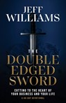 The Double Edged Sword - Jeff Williams - 9781960678959