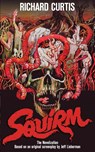 Squirm - Richard Curtis - 9781960721693