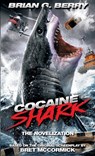 Berry, B: Cocaine Shark - Brian G Berry - 9781960721778