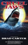 Cruel Jaws - Brad Carter - 9781960721785