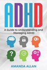 ADHD - Amanda Allan - 9781960748294