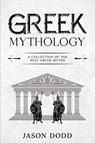 Greek Mythology - Jason Dodd - 9781960748898