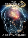 The Prometheus Saga Volume 2 - Kristin Durfee ; Ken Pelham ; John Hope ; T.L. Woolsley ; Elle Andrews Patt ; Jade Kerrion ; Charles A. Cornell ; Bria Burton - 9781960974044