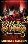 The Murder Queens 3 - Michael Gallon - 9781960993021