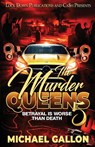 The Murder Queens 5 - Michael Gallon - 9781960993649