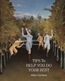 Tips to Help You Do Your Best - Mike Carlson - 9781961209343