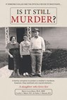 Is It Still Murder: A Daughter Who Loves her - Msw Sherry Lewis Henry - 9781961250949