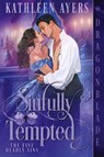 Sinfully Tempted - Kathleen Ayers - 9781961275188