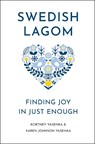 Swedish Lagom - Kortney Yasenka ; Karen Johnson Yasenka - 9781961293199