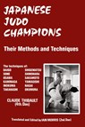 Japanese Judo Champions - Claude Thibault - 9781961301054