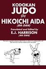 Kodokan Judo - Hikoichi Aida - 9781961301986