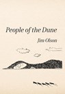 People of the Dune - Jim Olson - 9781961302501