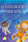 Constelaciones para niños - Aniela Publications - 9781961326033