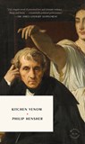 Kitchen Venom - Philip Hensher - 9781961341906