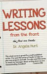Writing Lessons from the Front - Angela E Hunt - 9781961394223