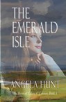 The Emerald Isle - Angela E Hunt - 9781961394315