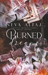 Burned Dreams (Special Edition Print) - Neva Altaj - 9781961423152