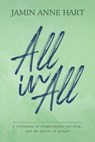 All In All - Jamin Anne Hart - 9781961482173