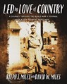 Led by Love of Country - David W. Miles - 9781961505186