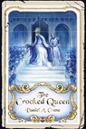 The Crooked Queen - Daniel A. Crane - 9781961624016