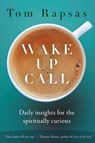 Wake Up Call - Tom Rapsas - 9781961741041