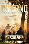 Into the Inferno - James Rosone ; Miranda Watson - 9781961748675