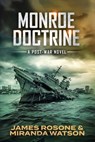 Monroe Doctrine - James Rosone ; Miranda Watson - 9781961748989