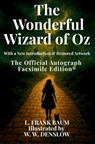 The Wonderful Wizard of Oz: The Official Autograph Facsimile Edition(R) - L. Frank Baum - 9781961763807